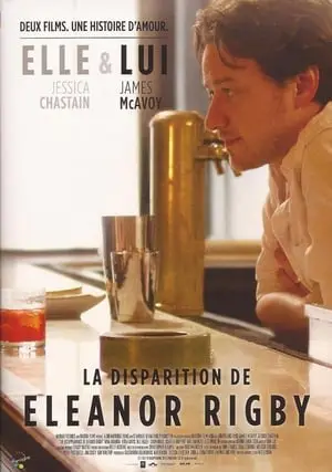 Regarder La disparition d'Eleanor Rigby : Elle & lui en Streaming Gratuit Complet VF VOSTFR HD 720p