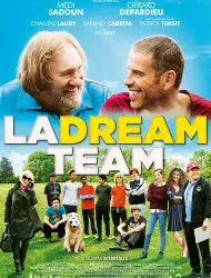 Regarder La Dream Team en Streaming Gratuit Complet VF VOSTFR HD 720p