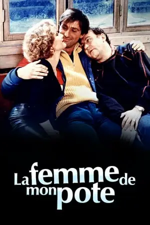 Regarder La femme de mon pote en Streaming Gratuit Complet VF VOSTFR HD 720p