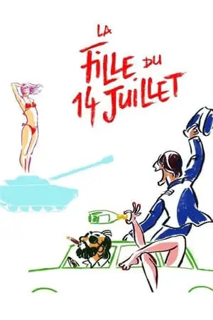 Regarder La fille du 14 juillet en Streaming Gratuit Complet VF VOSTFR HD 720p