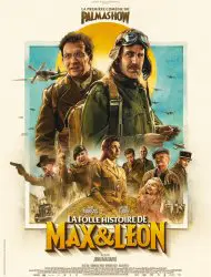 Regarder La Folle Histoire de Max et Léon en Streaming Gratuit Complet VF VOSTFR HD 720p