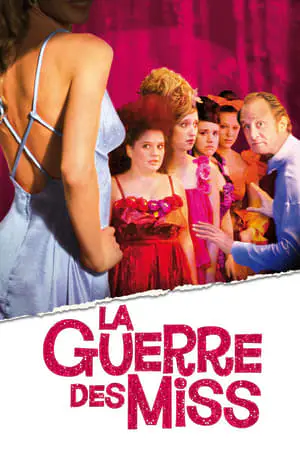 Regarder La guerre des Miss en Streaming Gratuit Complet VF VOSTFR HD 720p