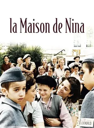 Regarder La maison de Nina en Streaming Gratuit Complet VF VOSTFR HD 720p