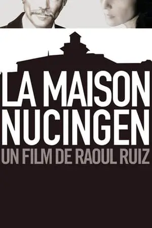 Regarder La Maison Nucingen en Streaming Gratuit Complet VF VOSTFR HD 720p