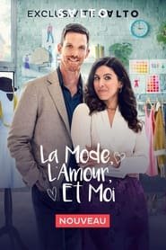 Regarder La mode, l'amour et moi en Streaming Gratuit Complet VF VOSTFR HD 720p