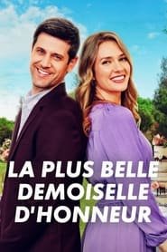 Regarder La plus belle demoiselle d'honneur en Streaming Gratuit Complet VF VOSTFR HD 720p