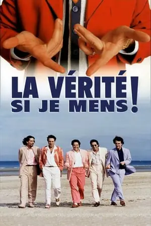 Regarder La Vérité si je mens ! en Streaming Gratuit Complet VF VOSTFR HD 720p