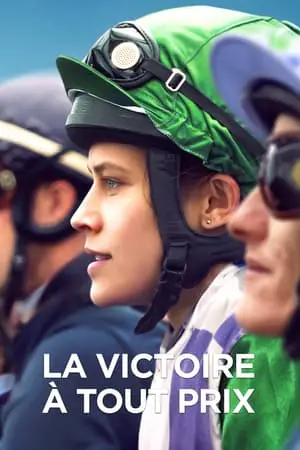 Regarder La Victoire à tout prix en Streaming Gratuit Complet VF VOSTFR HD 720p