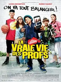 Regarder La Vraie Vie des profs en Streaming Gratuit Complet VF VOSTFR HD 720p