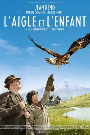 Regarder L'Aigle et l'Enfant en Streaming Gratuit Complet VF VOSTFR HD 720p