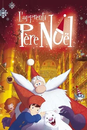 Regarder L'apprenti Père Noël en Streaming Gratuit Complet VF VOSTFR HD 720p