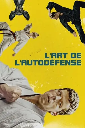 Regarder L'art de l'autodéfense en Streaming Gratuit Complet VF VOSTFR HD 720p