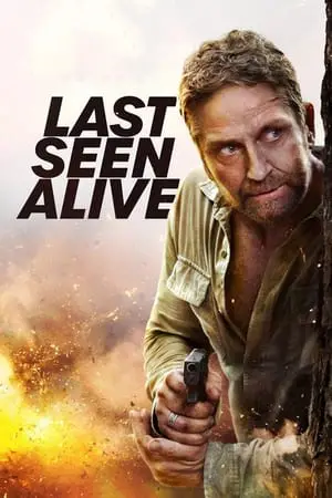 Regarder Last Seen Alive en Streaming Gratuit Complet VF VOSTFR HD 720p