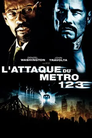 Regarder L'Attaque du métro 123 en Streaming Gratuit Complet VF VOSTFR HD 720p