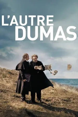 Regarder L'autre Dumas en Streaming Gratuit Complet VF VOSTFR HD 720p