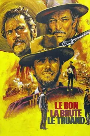 Regarder Le Bon, la Brute et le Truand en Streaming Gratuit Complet VF VOSTFR HD 720p