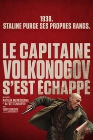 Regarder Le Capitaine Volkonogov s'est échappé en Streaming Gratuit Complet VF VOSTFR HD 720p