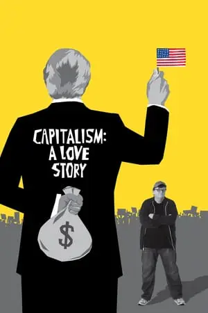 Regarder Le capitalisme : une histoire d'amour en Streaming Gratuit Complet VF VOSTFR HD 720p