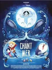 Regarder Le Chant de la mer en Streaming Gratuit Complet VF VOSTFR HD 720p