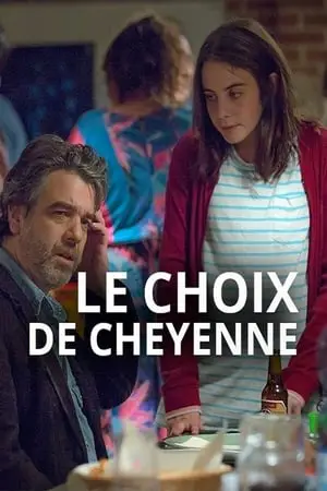 Regarder Le Choix de Cheyenne en Streaming Gratuit Complet VF VOSTFR HD 720p