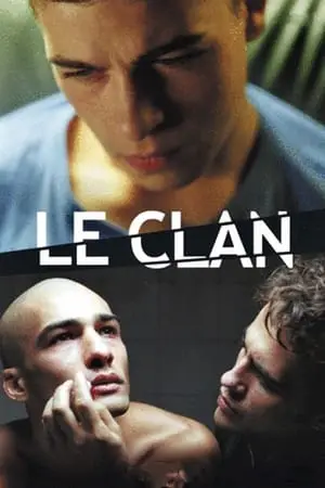 Regarder Le Clan en Streaming Gratuit Complet VF VOSTFR HD 720p