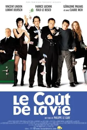 Regarder Le Coût de la vie en Streaming Gratuit Complet VF VOSTFR HD 720p