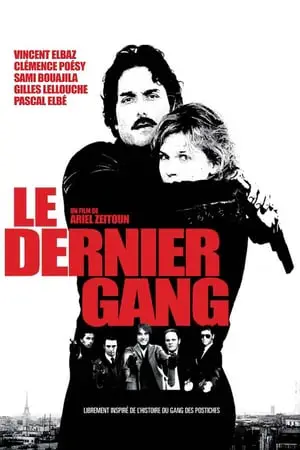 Regarder Le Dernier gang en Streaming Gratuit Complet VF VOSTFR HD 720p