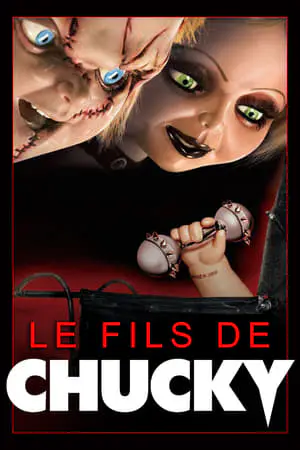 Regarder Le Fils de Chucky en Streaming Gratuit Complet VF VOSTFR HD 720p