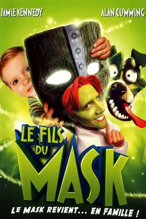 Regarder Le Fils du Mask en Streaming Gratuit Complet VF VOSTFR HD 720p