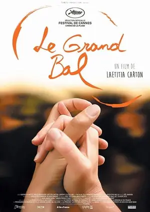 Regarder Le Grand Bal en Streaming Gratuit Complet VF VOSTFR HD 720p