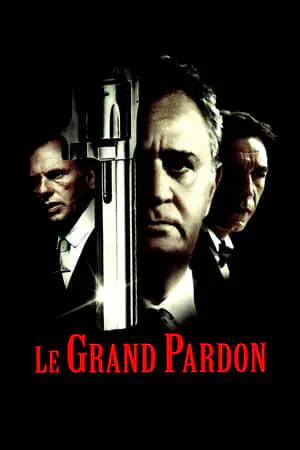 Regarder Le Grand Pardon en Streaming Gratuit Complet VF VOSTFR HD 720p