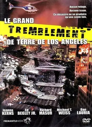 Regarder Le Grand Tremblement de terre de Los Angeles en Streaming Gratuit Complet VF VOSTFR HD 720p