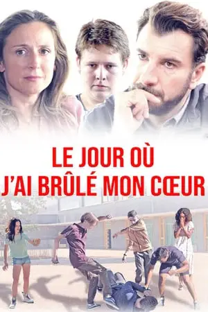 Regarder Le jour où j'ai brûlé mon coeur en Streaming Gratuit Complet VF VOSTFR HD 720p