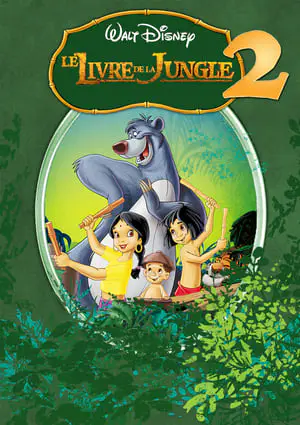 Regarder Le Livre de la jungle 2 en Streaming Gratuit Complet VF VOSTFR HD 720p