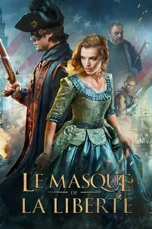 Regarder Le Masque de la Liberté en Streaming Gratuit Complet VF VOSTFR HD 720p