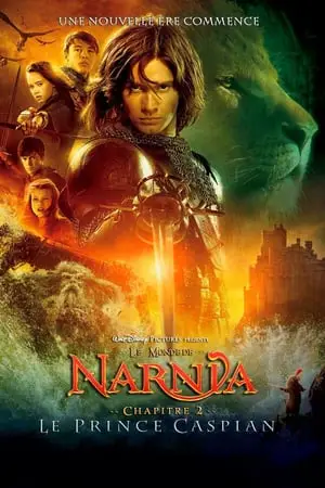 Regarder Le Monde de Narnia : Le Prince caspian en Streaming Gratuit Complet VF VOSTFR HD 720p