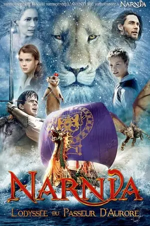 Regarder Le Monde de Narnia : L'Odyssée du passeur d'aurore en Streaming Gratuit Complet VF VOSTFR HD 720p