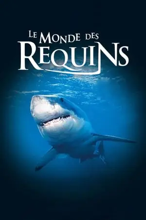 Regarder Le monde des requins en Streaming Gratuit Complet VF VOSTFR HD 720p