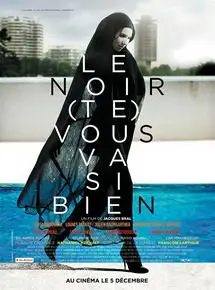 Regarder Le Noir (Te) Vous Va Si Bien en Streaming Gratuit Complet VF VOSTFR HD 720p