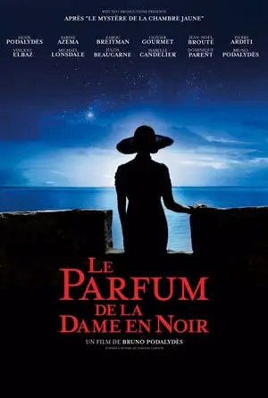 Regarder Le Parfum de la Dame en Noir en Streaming Gratuit Complet VF VOSTFR HD 720p