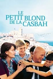 Regarder Le Petit Blond de la casbah en Streaming Gratuit Complet VF VOSTFR HD 720p