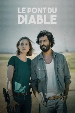 Regarder Le pont du diable en Streaming Gratuit Complet VF VOSTFR HD 720p