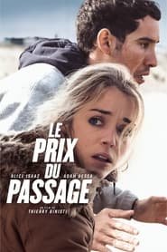 Regarder Le Prix du passage en Streaming Gratuit Complet VF VOSTFR HD 720p