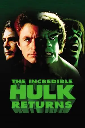 Regarder Le Retour de l'incroyable Hulk en Streaming Gratuit Complet VF VOSTFR HD 720p