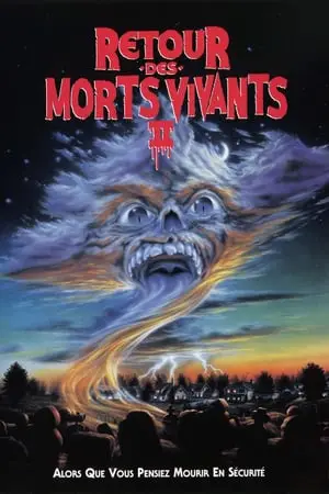 Regarder Le Retour des morts-vivants 2 en Streaming Gratuit Complet VF VOSTFR HD 720p