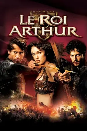 Regarder Le Roi Arthur en Streaming Gratuit Complet VF VOSTFR HD 720p