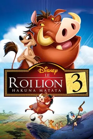 Regarder Le Roi lion 3 : Hakuna matata en Streaming Gratuit Complet VF VOSTFR HD 720p