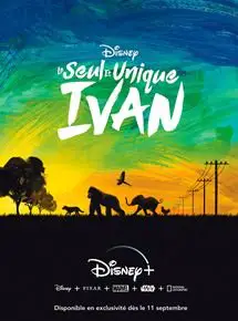 Regarder Le Seul et Unique Ivan en Streaming Gratuit Complet VF VOSTFR HD 720p