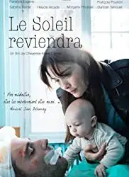 Regarder Le Soleil reviendra en Streaming Gratuit Complet VF VOSTFR HD 720p