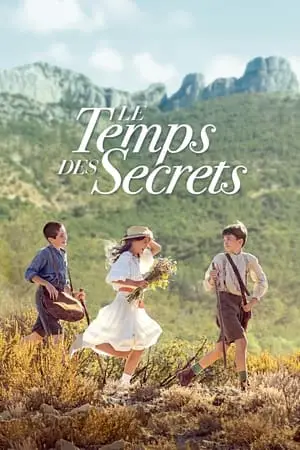 Regarder Le Temps des secrets en Streaming Gratuit Complet VF VOSTFR HD 720p